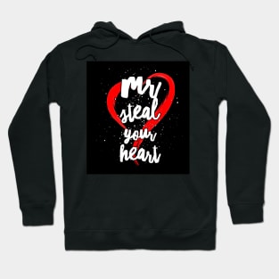 Mr steal your heart Hoodie